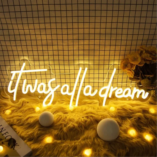 It was all a dream Wedding Neon Sign