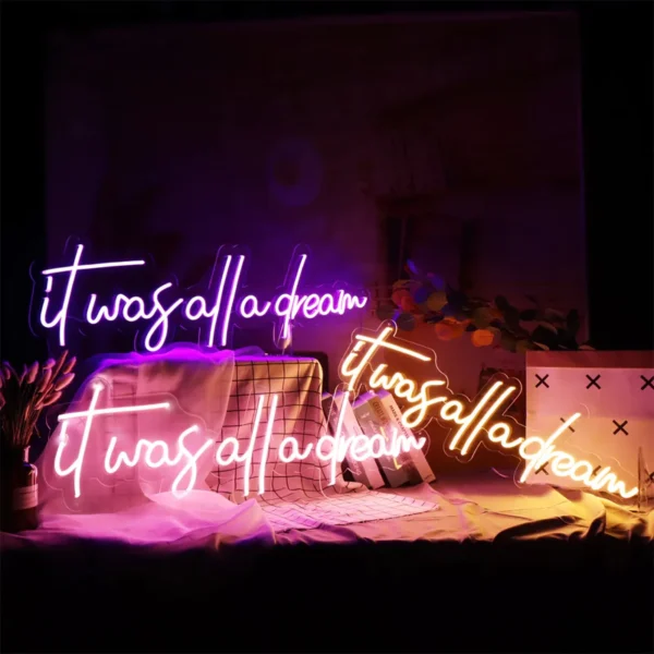 It was all a dream Wedding Neon Sign