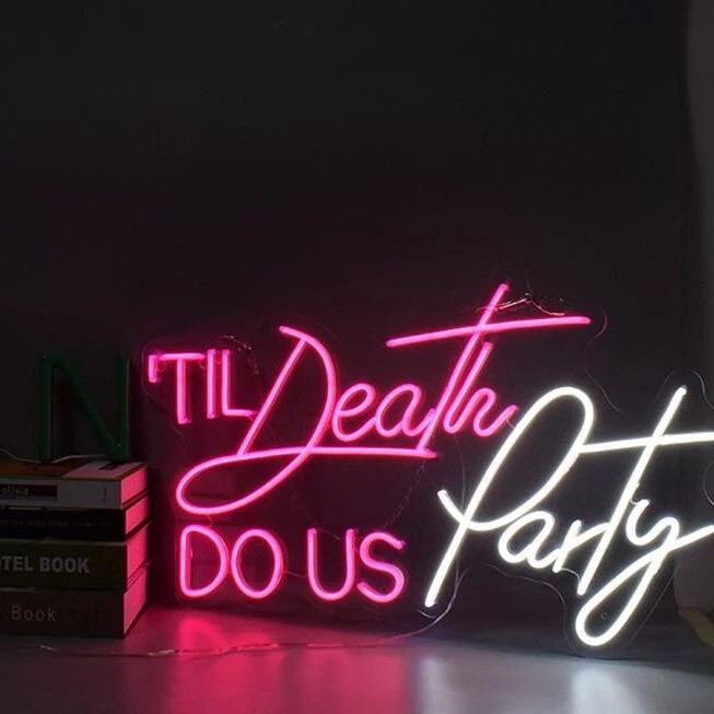 Til Death do us Party.Neon.Sign